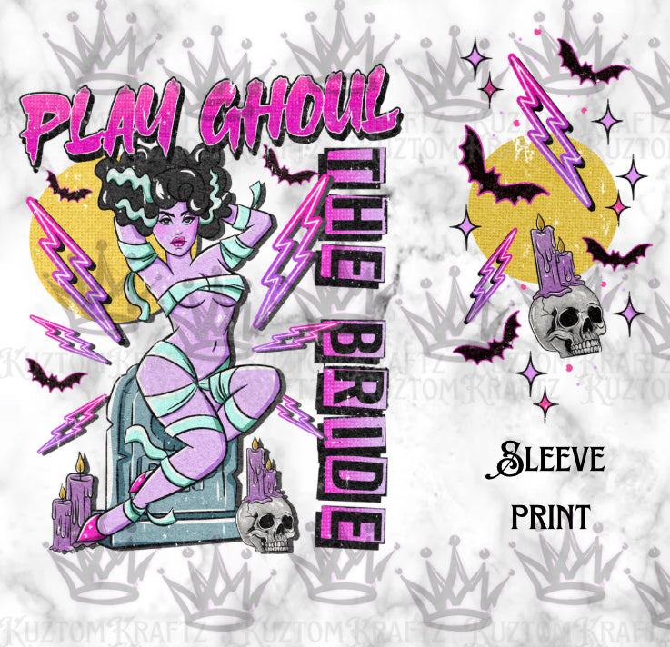 Play ghoul the bride w/sleeve DTF transfer